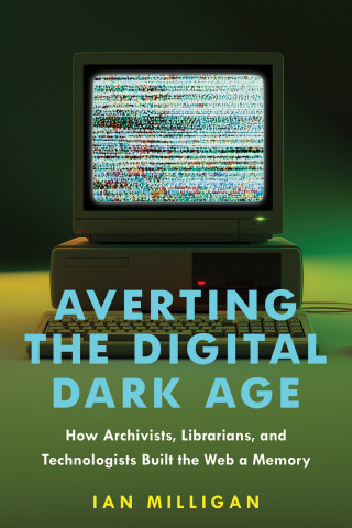 Cover for Averting the Digital Dark Age